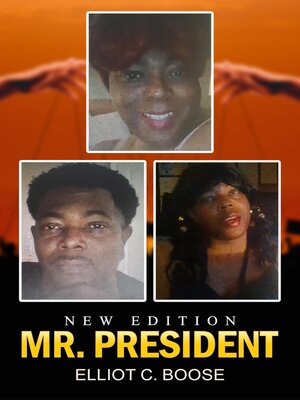 cover image of Mr. President Elliot C. Boose New Edition